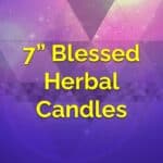 7" Blessed Herbal Candles