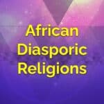 African Diasporic Religions