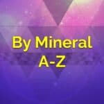 By Mineral A-Z