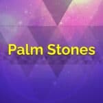 Palm Stones